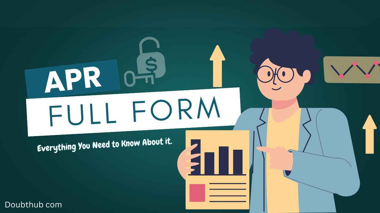 What is APR? [ Full Form, Shocking Facts 2025]
