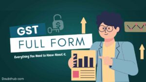 GST Full Form & Registration, 5 Easy Steps to Get Started